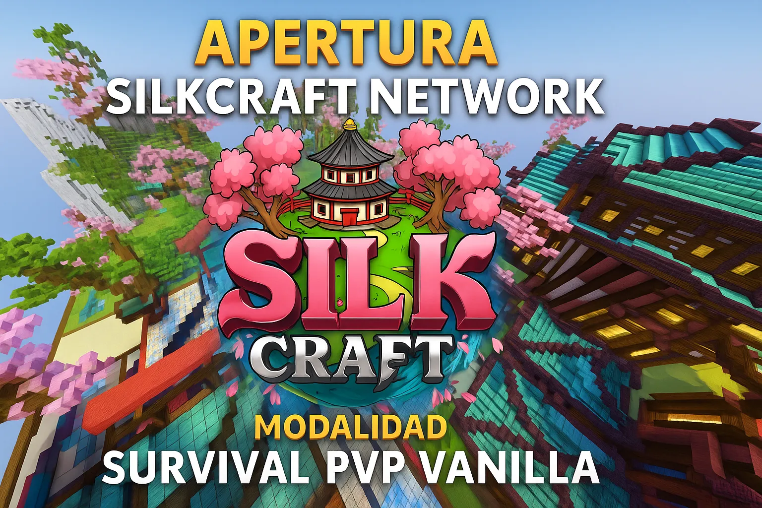 ¡SILKCRAFT NETWORK YA ESTÁ ABIERTO!